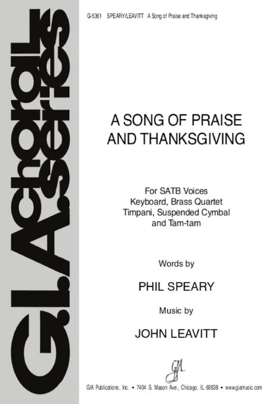 John Leavitt Song of Praise and Thanksgiving Gemischter Chor mit Begleitung