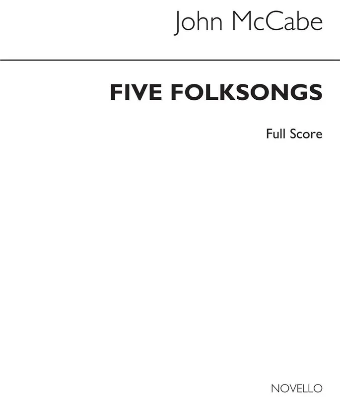 John McCabe Five Folksongs (Score Only) Gesang mit Klavier