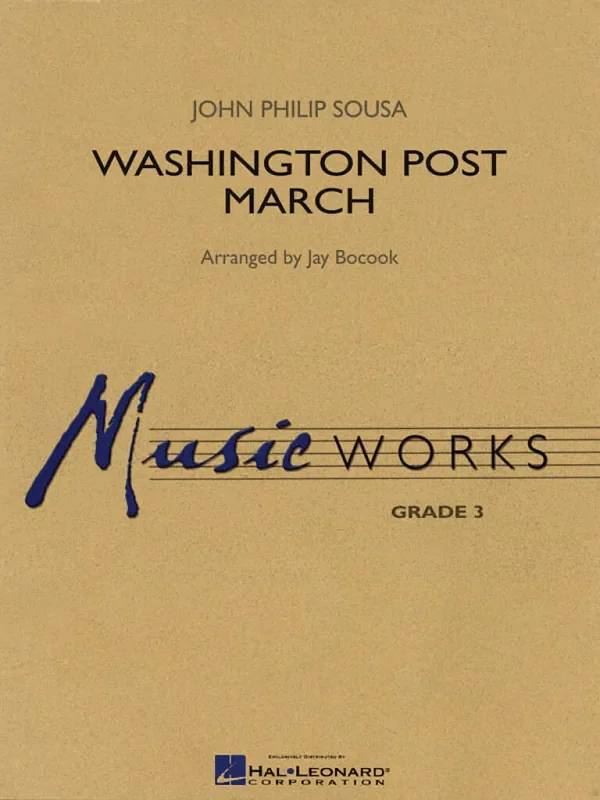 John Philip Sousa Washington Post March (Arr. Jay Bocook) Blasorchester