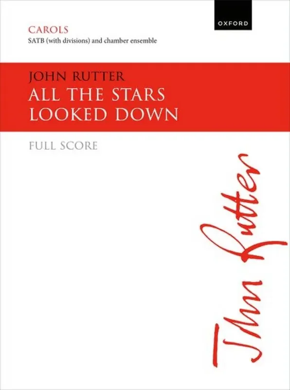 John Rutter All the stars looked down Gemischter Chor mit Begleitung