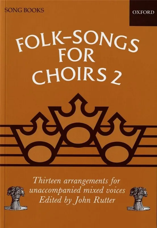 John Rutter Folksongs for Choirs 2 Gemischter Chor mit Begleitung