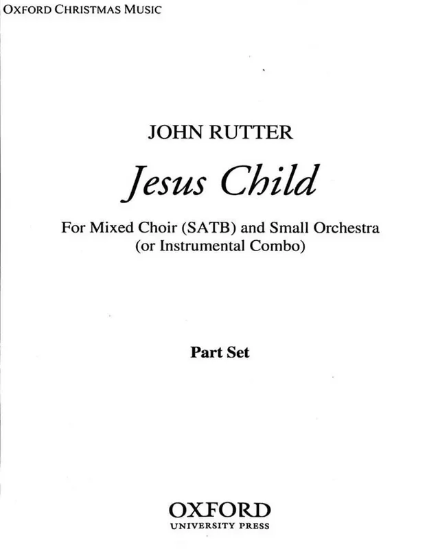 John Rutter Jesus Child Gemischter Chor mit Ensemble