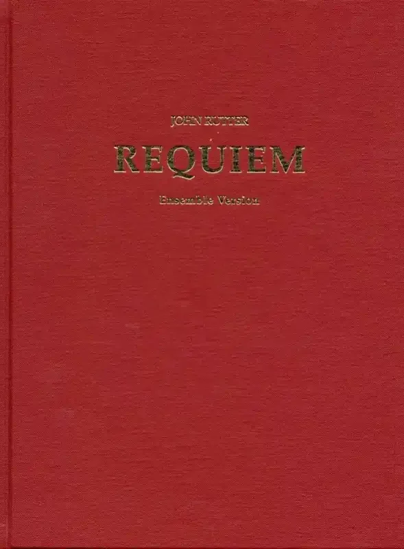 John Rutter Requiem Full Score – Ensemble (with organ) Gemischter Chor mit Ensemble