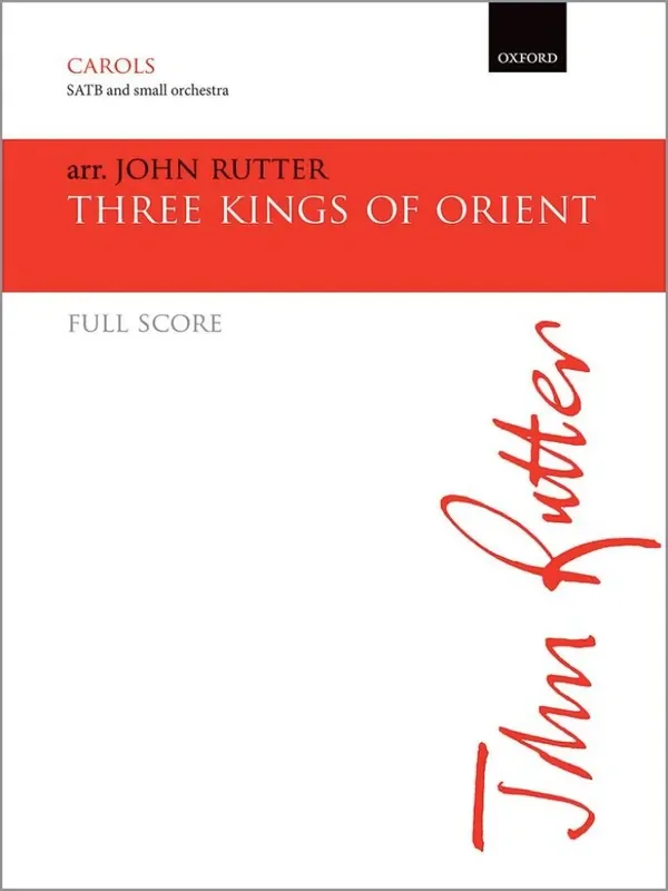 John Rutter Three Kings Of Orient Gemischter Chor mit Begleitung
