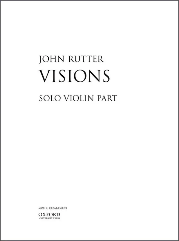 John Rutter Visions – Violin Part Gemischter Chor mit Begleitung