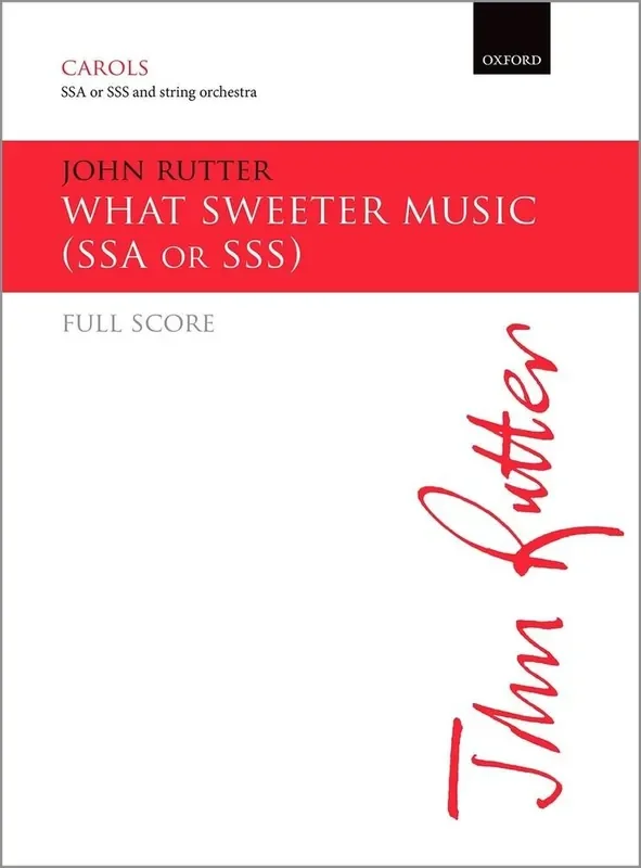 John Rutter What Sweeter Music Gemischter Chor mit Begleitung