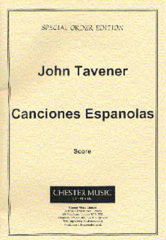 John Tavener Canciones Espanolas (1972) Kammerensemble