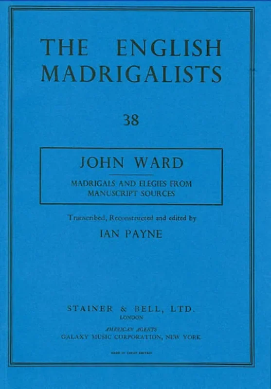 John Ward Madrigals and Elegies From Manuscript Sources Gemischter Chor mit Begleitung