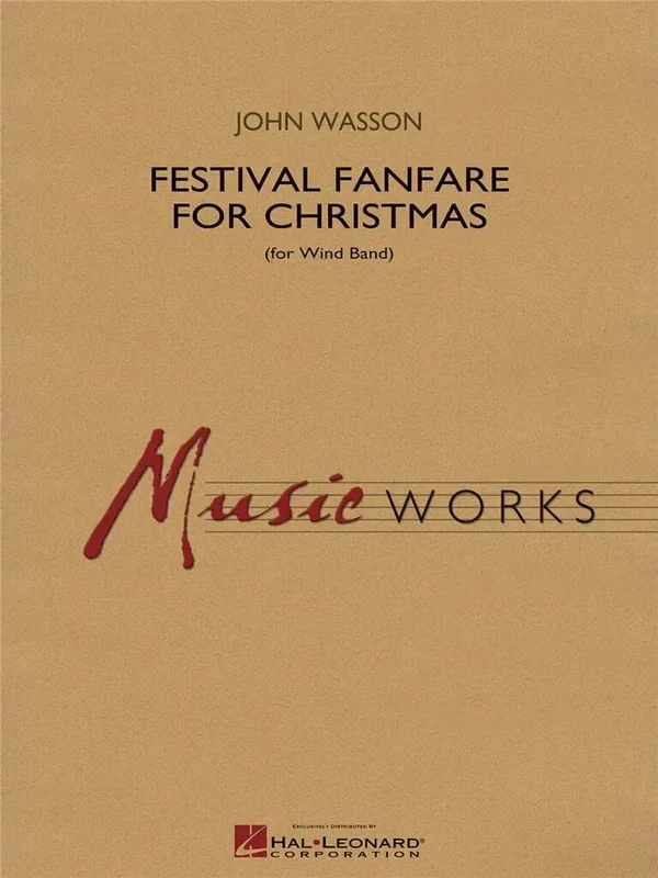 John Wasson Festival Fanfare for Christmas (for Wind Band) Blasorchester