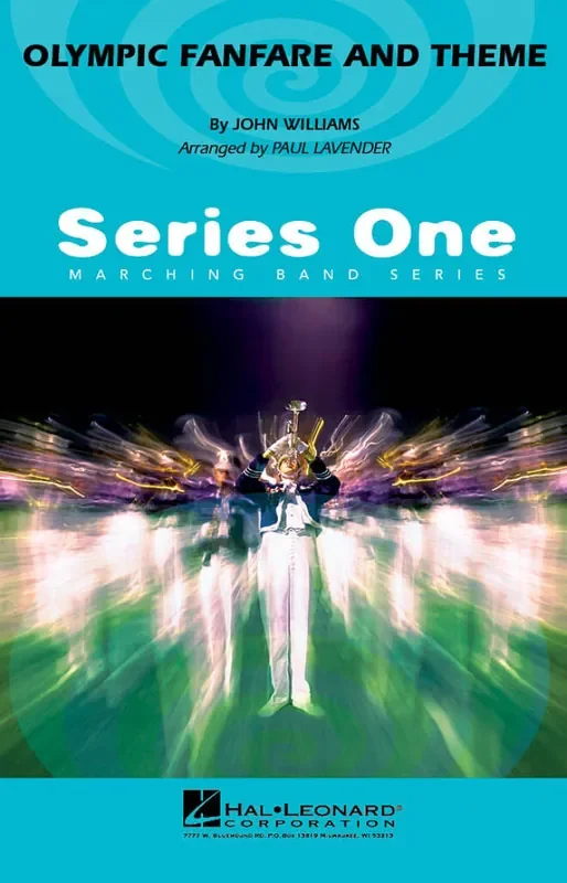 John Williams Olympic Fanfare and Theme (Arr. Paul Lavender) Marching Band