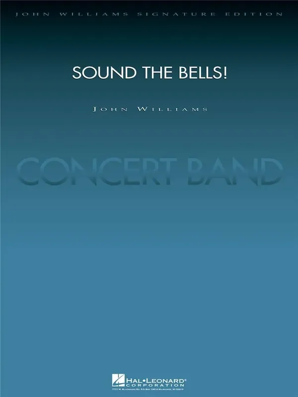 John Williams Sound the Bells! (Arr. Paul Lavender) Blasorchester