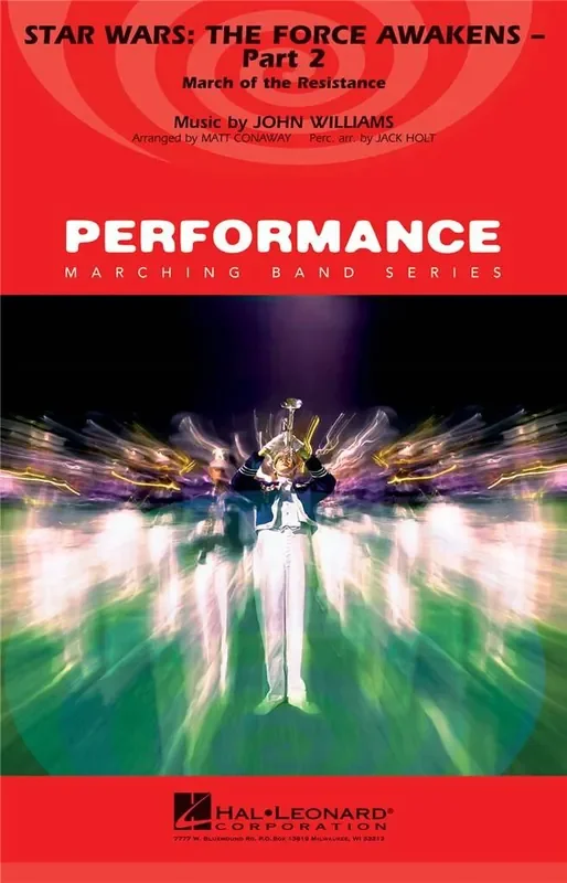 John Williams Star Wars The Force Awakens – Part 2 (Arr. Matt Conaway) Marching Band