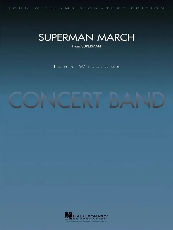 John Williams Superman March (Arr. Paul Lavender) Blasorchester