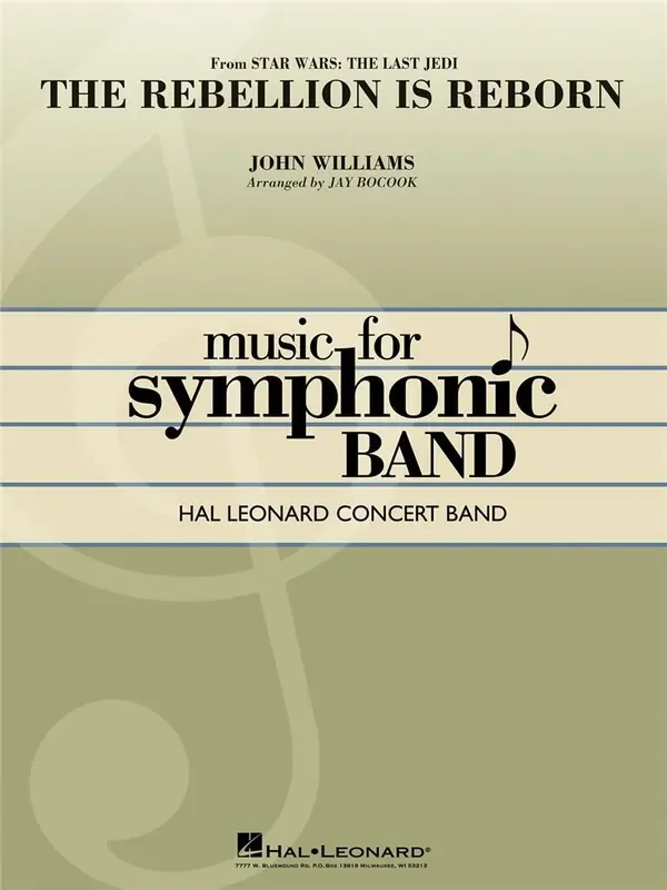 John Williams The Rebellion Is Reborn (Arr. Jay Bocook) Blasorchester