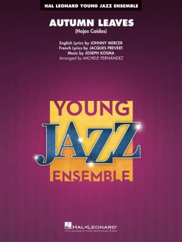 Johnny Mercer Autumn Leaves (Hojas Caídas) (Arr. Michele Fernández) Jazz Ensemble