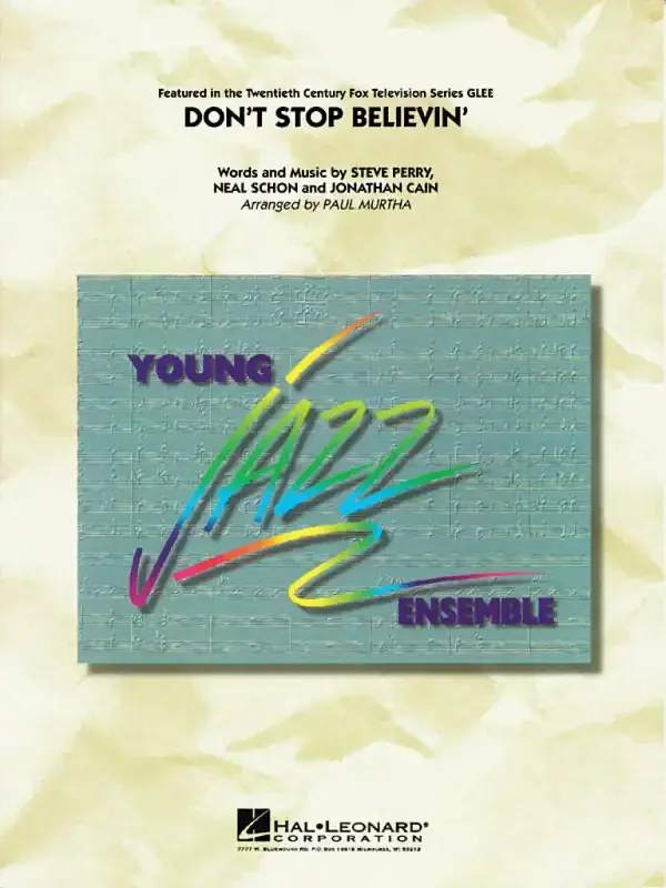 Jonathan Cain Don‘t Stop Believin‘ (Arr. Paul Murtha) Jazz Ensemble
