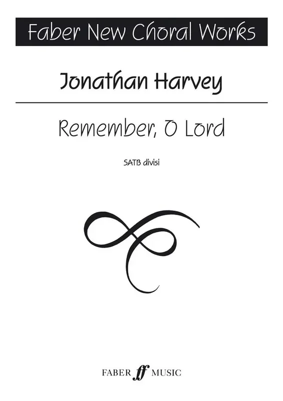 Jonathan Harvey Remember, O Lord Gemischter Chor mit Begleitung