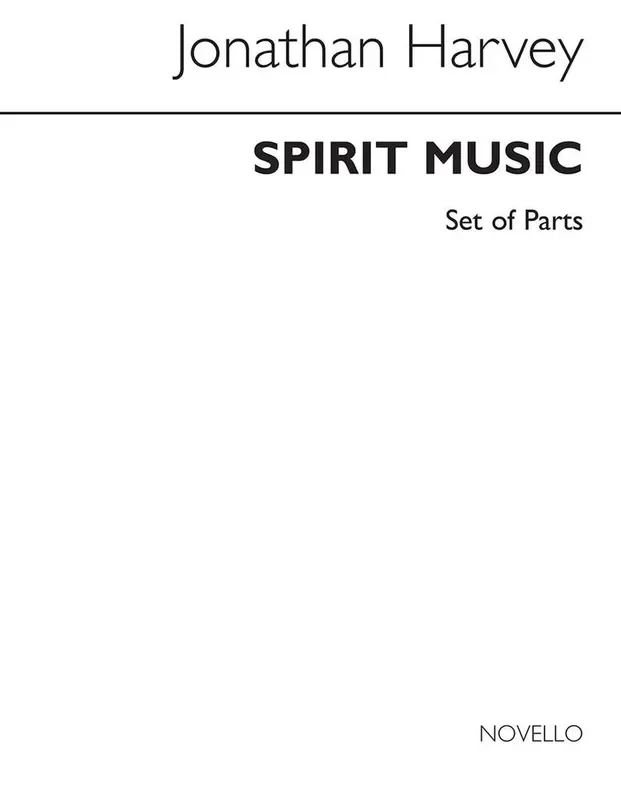 Jonathan Harvey Spirit Music (Cantata X) Clarinet Parts Kammerensemble