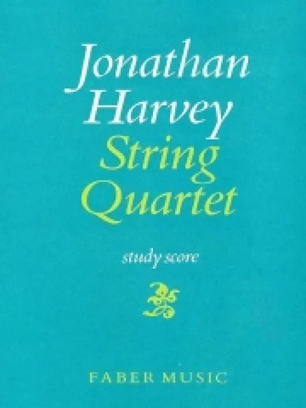 Jonathan Harvey String Quartet No.1 Streichquartett