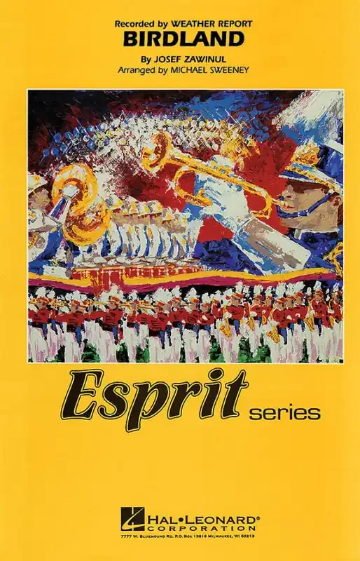 Josef Zawinul Birdland (Arr. Michael Sweeney) Marching Band