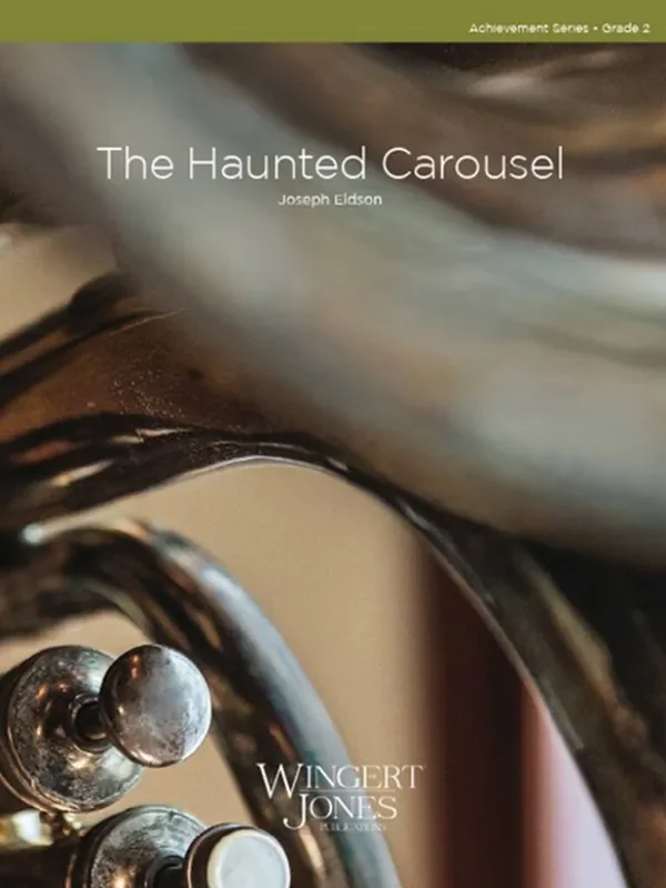 Joseph Eidson The Haunted Carousel Blasorchester