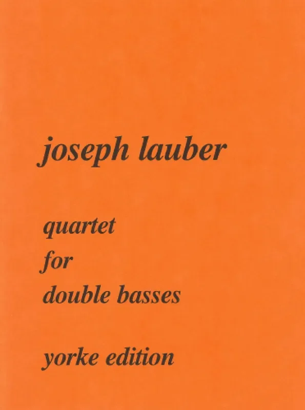 Joseph Lauber Quartet For Double Basses Kontrabass Ensemble