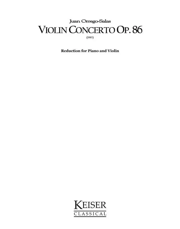 Juan Orrego-Salas Violin Concerto, Op. 86 (Piano Reduction) Violine Solo