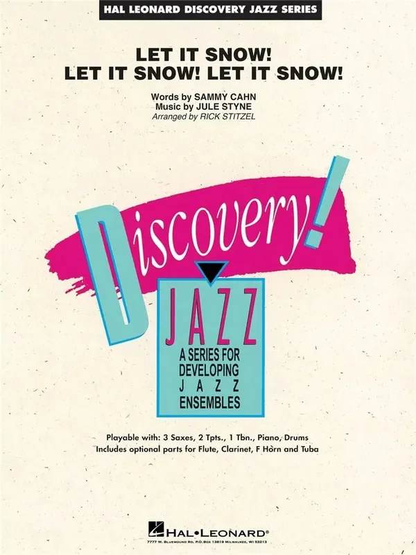 Jule Styne Let It Snow! Let It Snow! Let It Snow! (Arr. Rick Stitzel) Jazz Ensemble