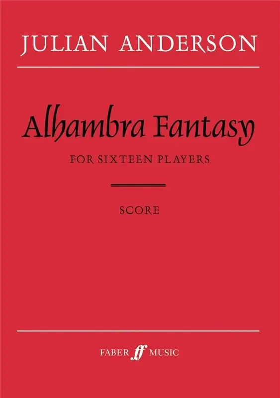 Julian Anderson Alhambra Fantasy Orchester