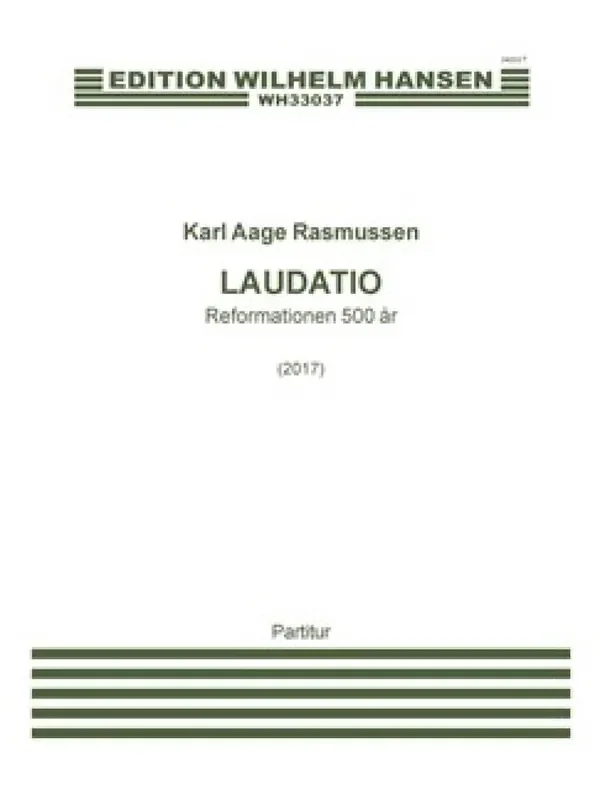 Karl Aage Rasmussen Laudatio – Reformationen 500 År Gemischter Chor mit Ensemble