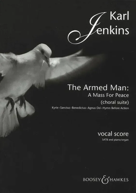 Karl Jenkins The Armed Man (A Mass for Peace) Choral Suite Gemischter Chor mit Klavier/Orgel