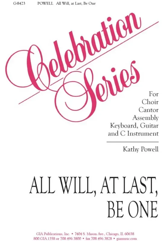 Kathy Powell All Will, at Last, Be One Gemischter Chor mit Klavier/Orgel