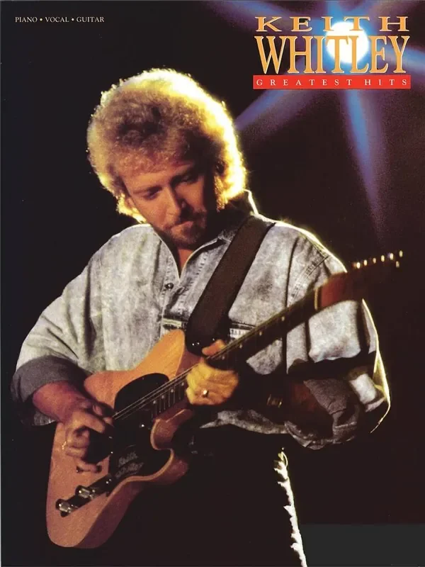 Keith Whitley Keith Whitley – Greatest Hits Klavier, Gesang, Gitarre (Songbooks)