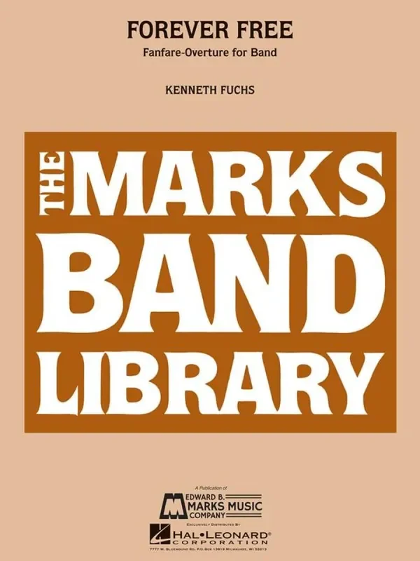 Kenneth Fuchs Forever Free Blasorchester