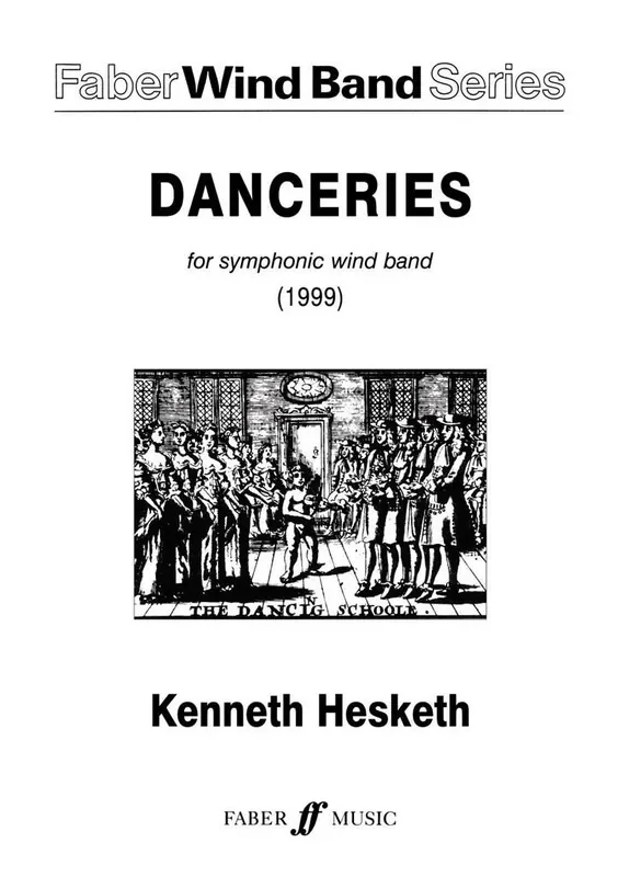 Kenneth Hesketh Danceries. Wind band Blasorchester