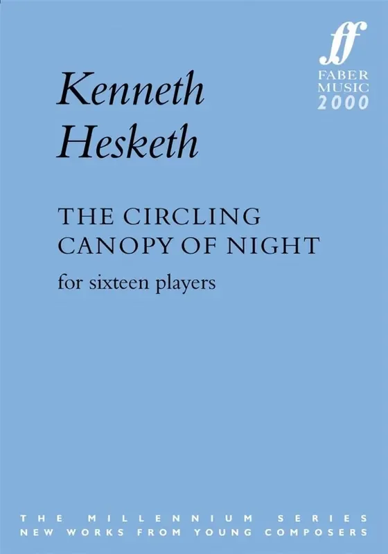 Kenneth Hesketh The Circling Canopy of Night Orchester