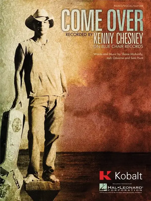 Kenny Chesney Come Over Klavier, Gesang, Gitarre (Songbooks)