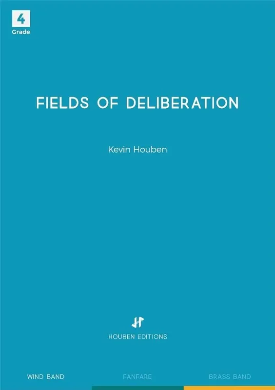 Kevin Houben Fields of Deliberation Blasorchester