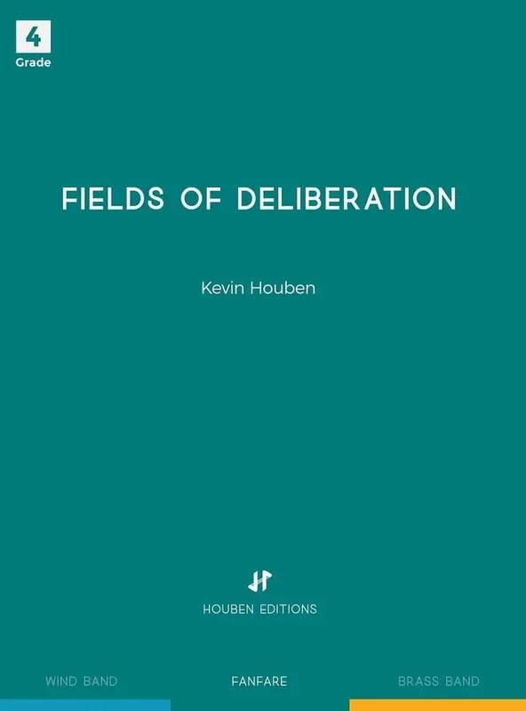 Kevin Houben Fields of Deliberation Fanfarenorchester