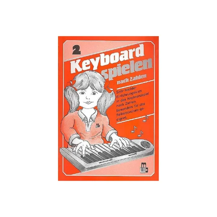 Keyboard spielen nach Zahlen Band 2