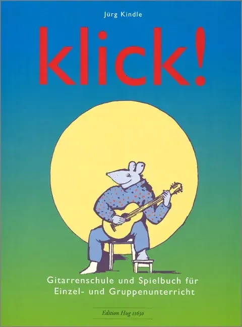Klick Gitarrenschule und Spielbuch
