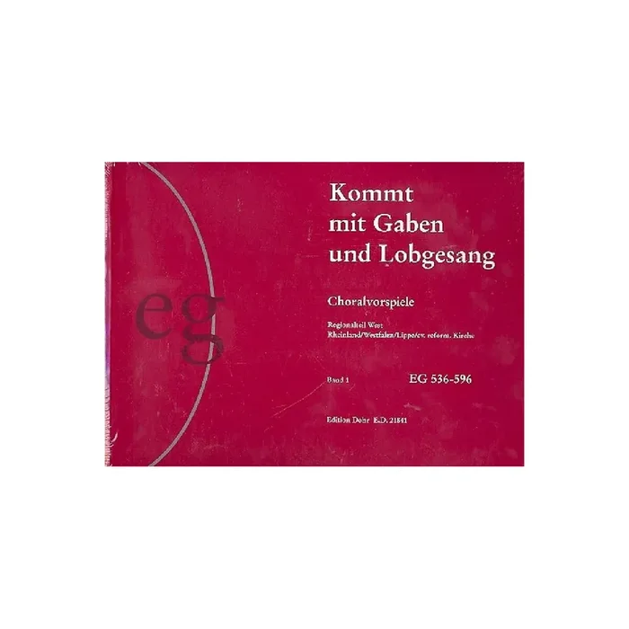 Kommt mit Gaben und Lobgesang