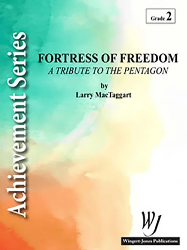 Larry MacTaggart Fortress Of Freedom Blasorchester