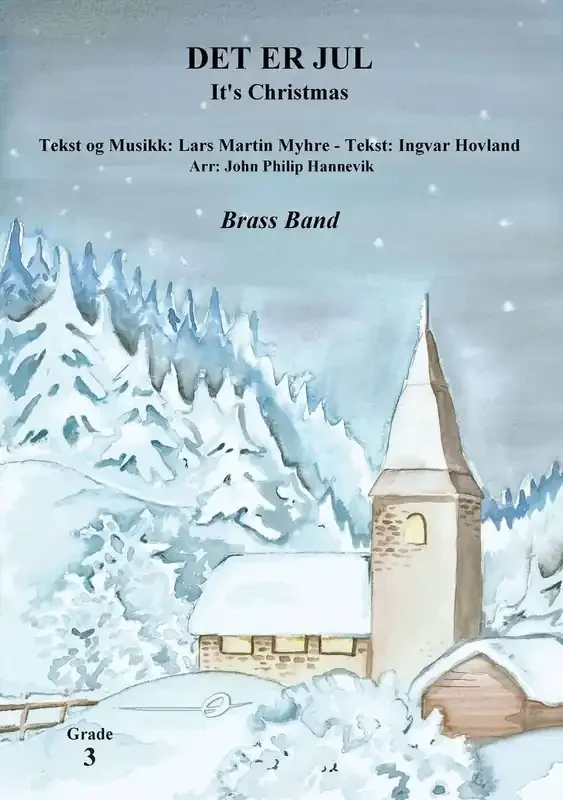 Lars Martin Myhre Det er jul (Arr. John Philip Hannevik) Brass Band