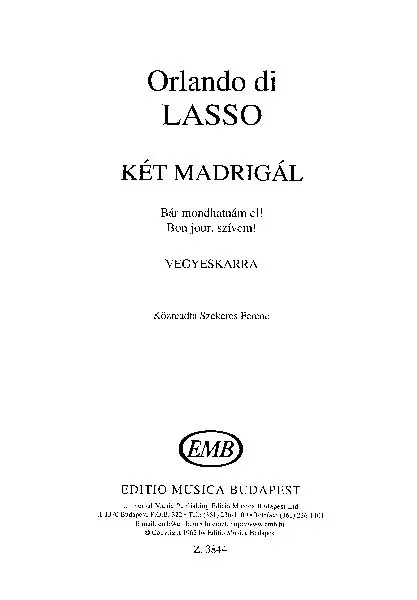 Lasso, Orlando di Two madrigals