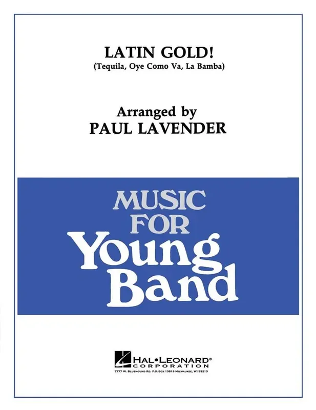 Latin Gold! (Arr. Paul Lavender) Blasorchester