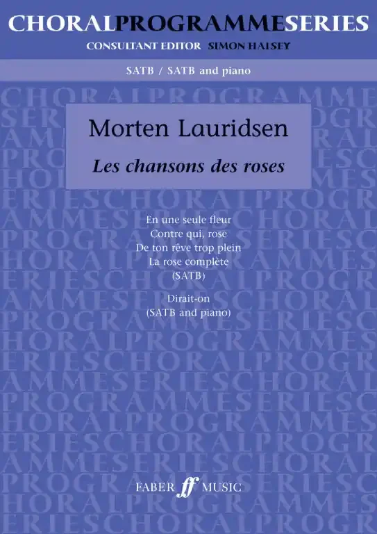 Lauridsen, Morten Les Chansons des roses