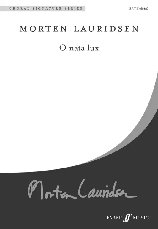 Lauridsen, Morten O nata lux. SATB (CSS)