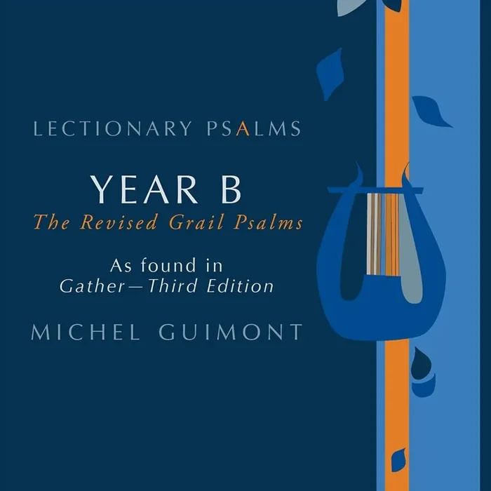 Lectionary Psalms – Michel Guimont