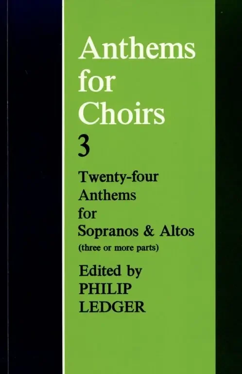 Ledger, Philip Anthems for Choirs 3